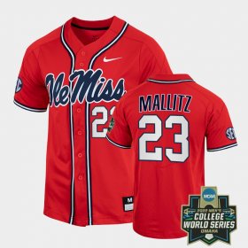 #23 Josh Mallitz College World Series Ole Miss 2022 Baseball Men's Red Jersey 407760-272